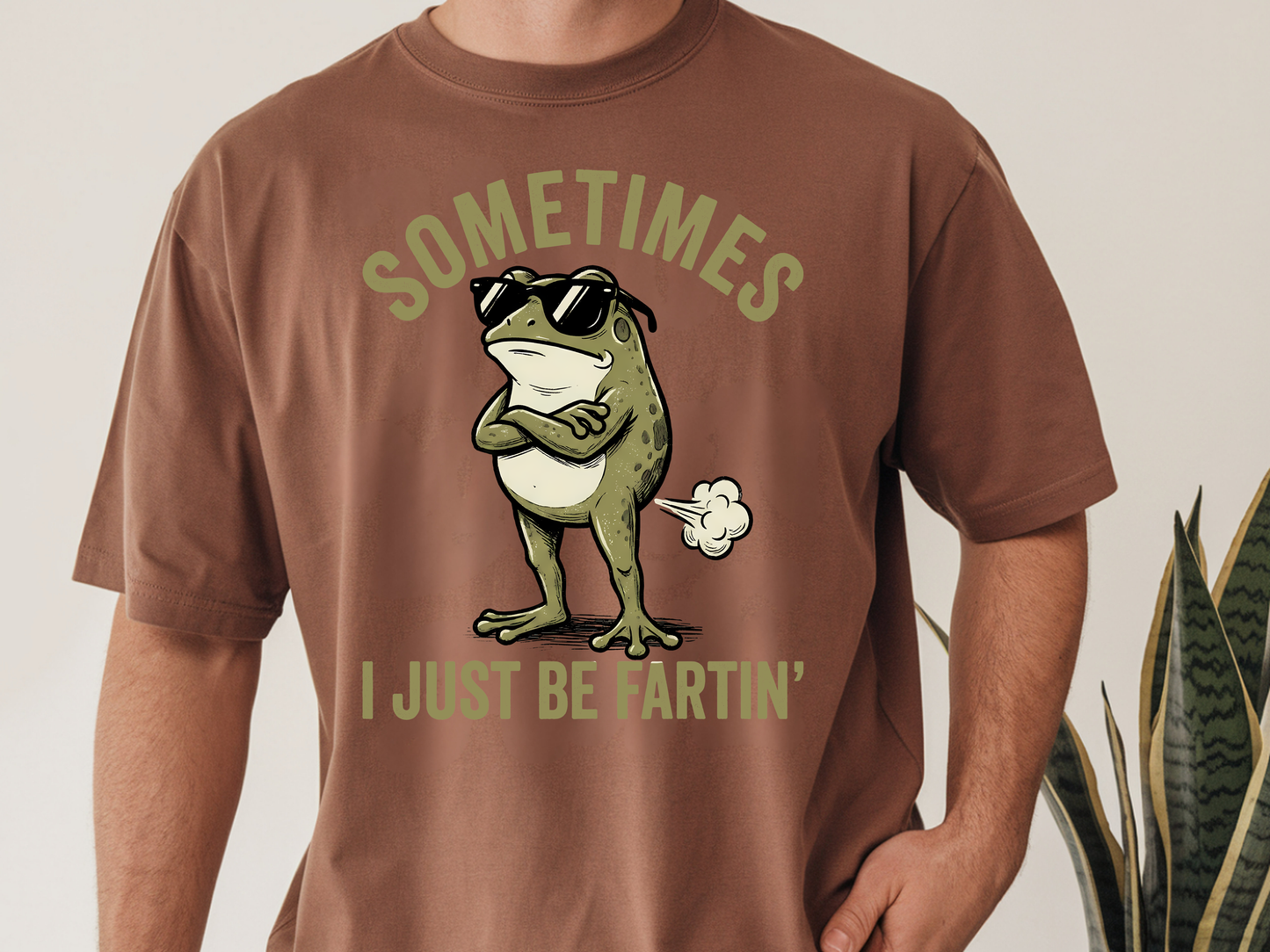 Sometimes I Just Be Fartin - Full Color - DTF Transfer - 2-5 Business Days