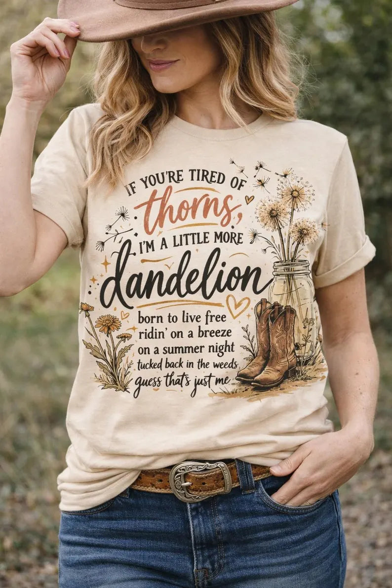 A Little More Dandelion - Full Color - DTF Transfer - Grab It Tuesday