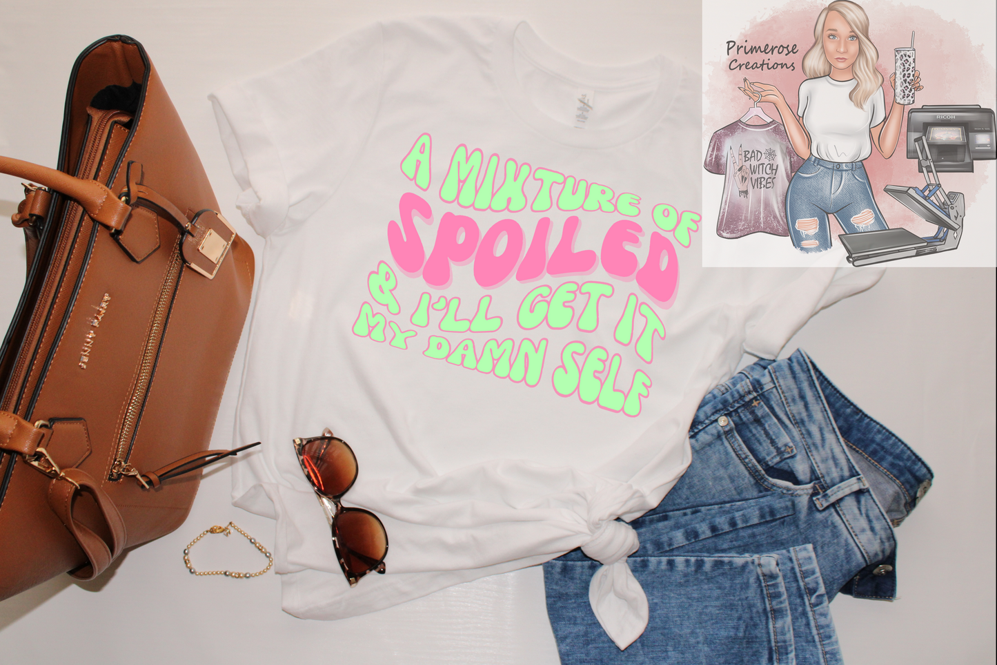 A Mixture of Spoiled and I'll Get It My Damn Self Tee