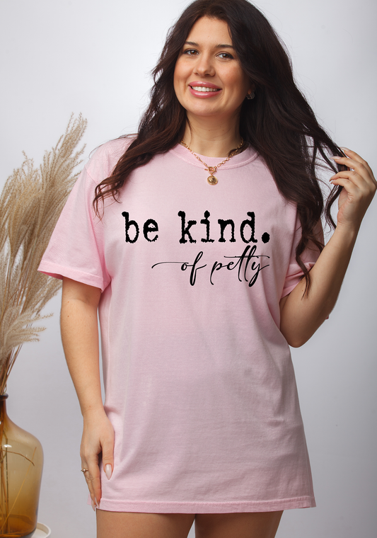 Be Kind-Single Color-DTF TRANSFER