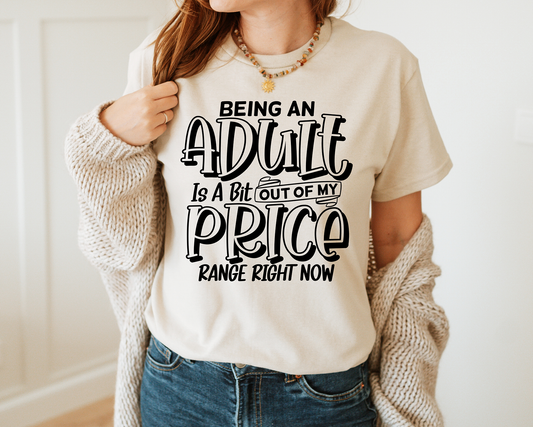 Being an adult- Single Color- DTF TRANSFER