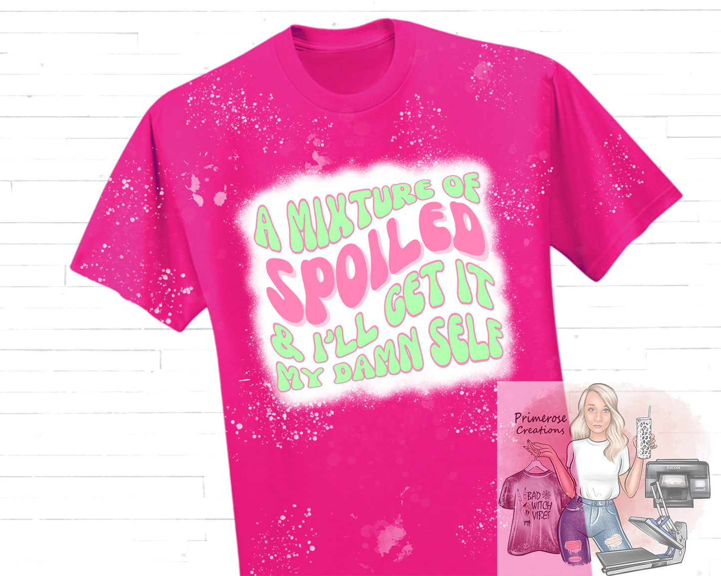 A Mixture of Spoiled and I'll Get It My Damn Self Tee