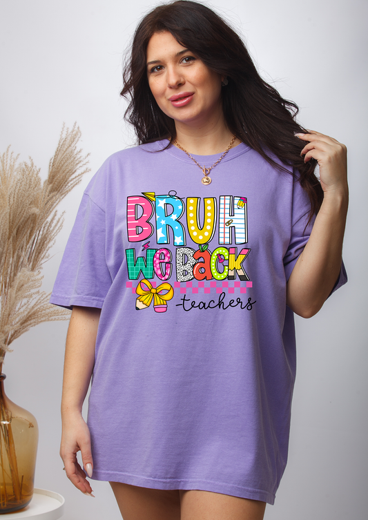 Bruh we Back Teacher- Full Color-DTF TRANSFER