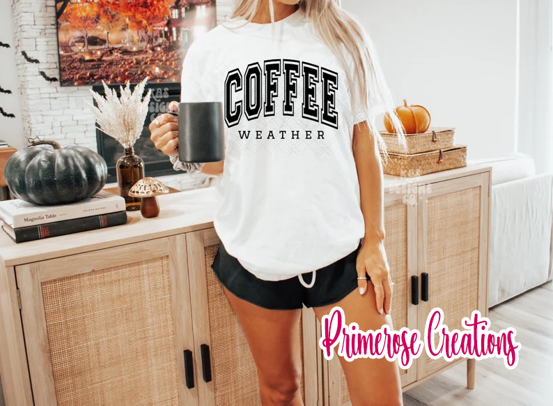 Coffee Weather DTF