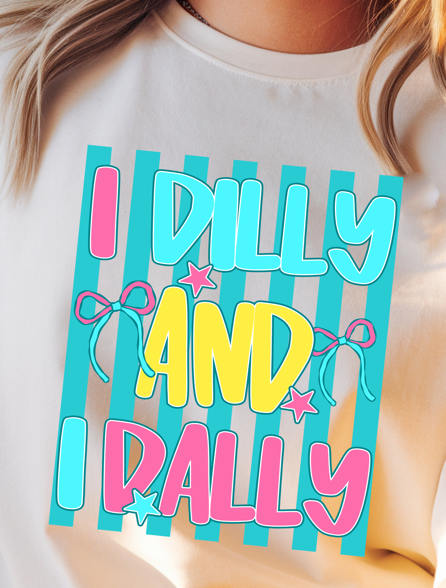 Dilly & Dally - Full Color - DTF Transfer - Flash Grab Friday