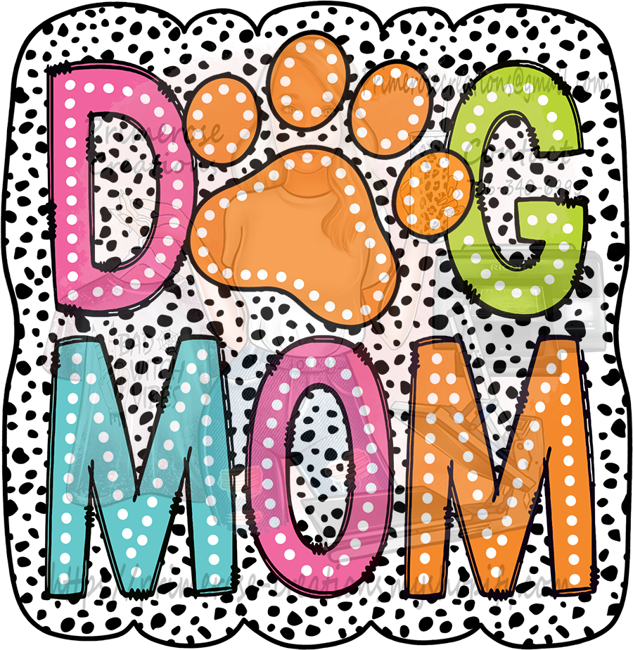 Dog Mom Dalmation