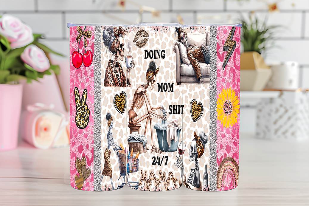 Doing Mom Sh*t - 20oz Sublimation - WHOLESALE