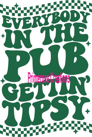 Everybody In The Pub W/ Clover Pocket DTF