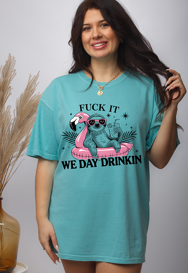 F* It we day drinking - DTF TRANSFER