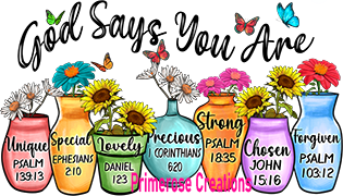 God Says You Are Vases DTF