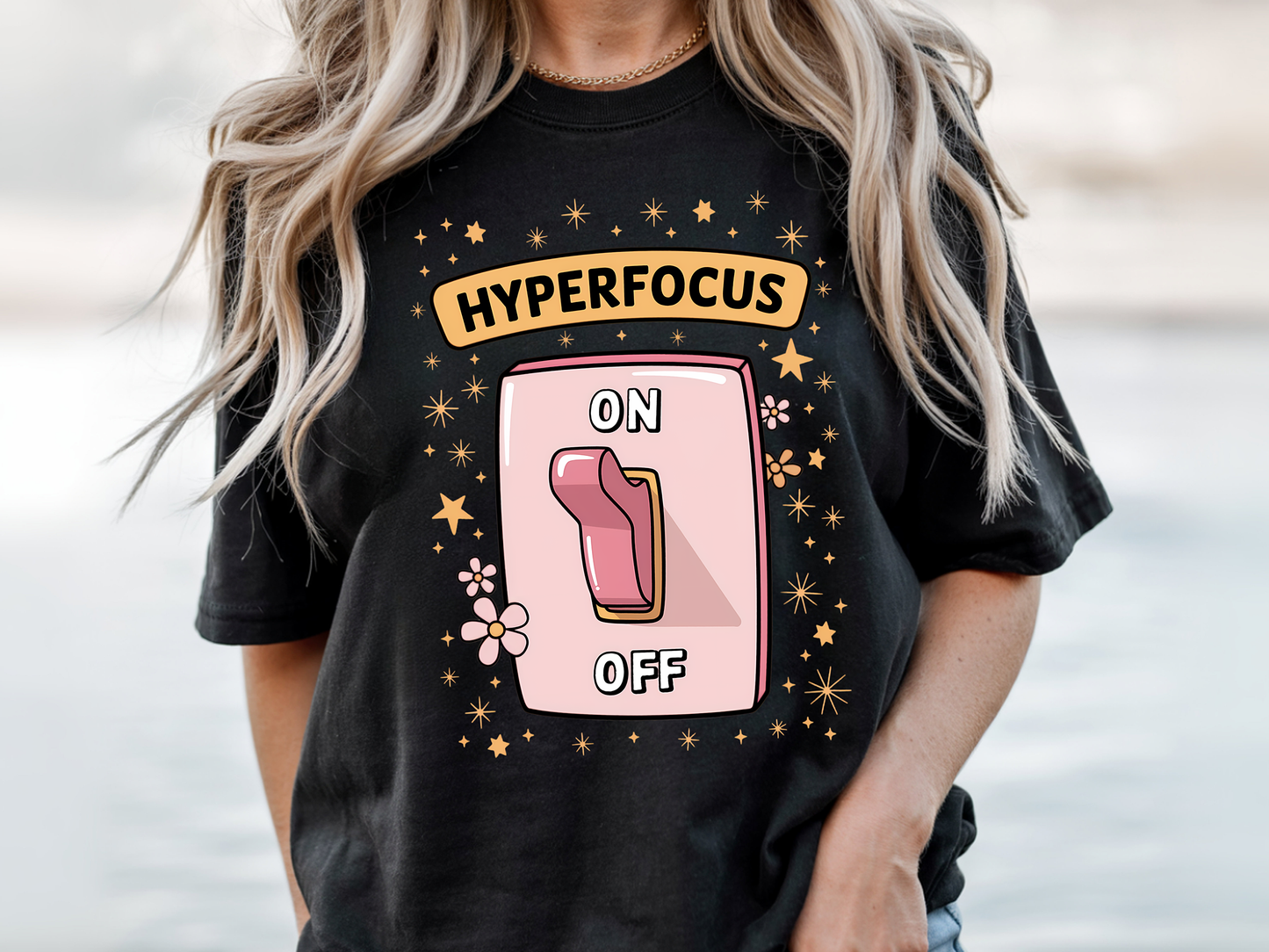 Hyperfocus On - Full Color - DTF Transfer - WHOLESALE