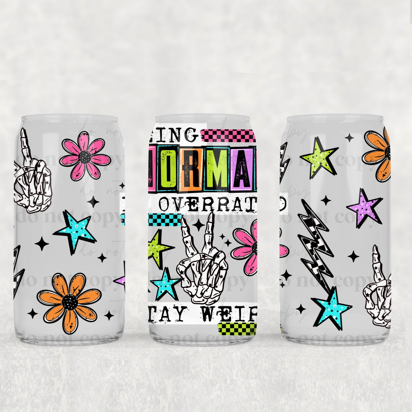 Normal is overated-16 oz UVDTF Wrap - Friday New Releases