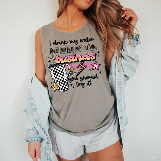 Mind Your Business-Blk- Full Color DTF Transfer -RTS#40