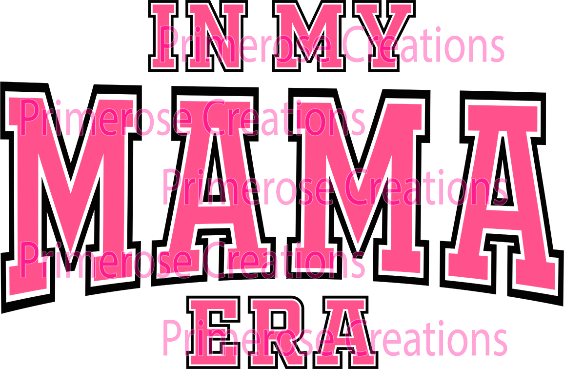 In My Mama Era