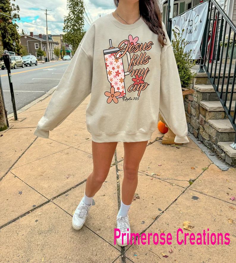 Jesus Fills My Cup Flowers DTF