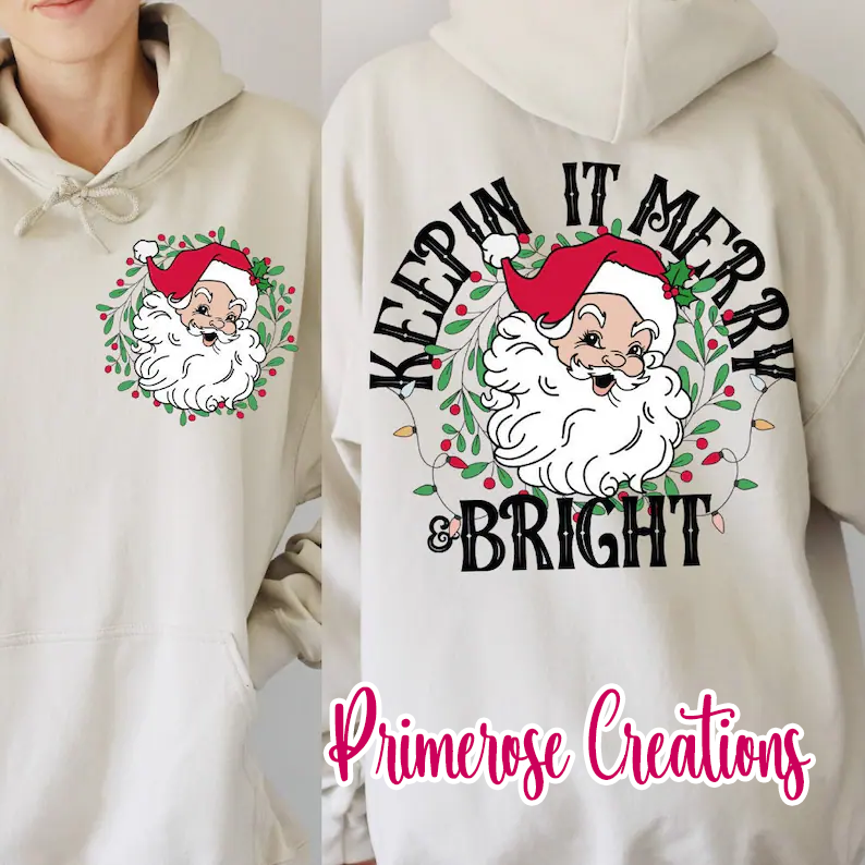 Keepin It Merry and Bright Santa DTF
