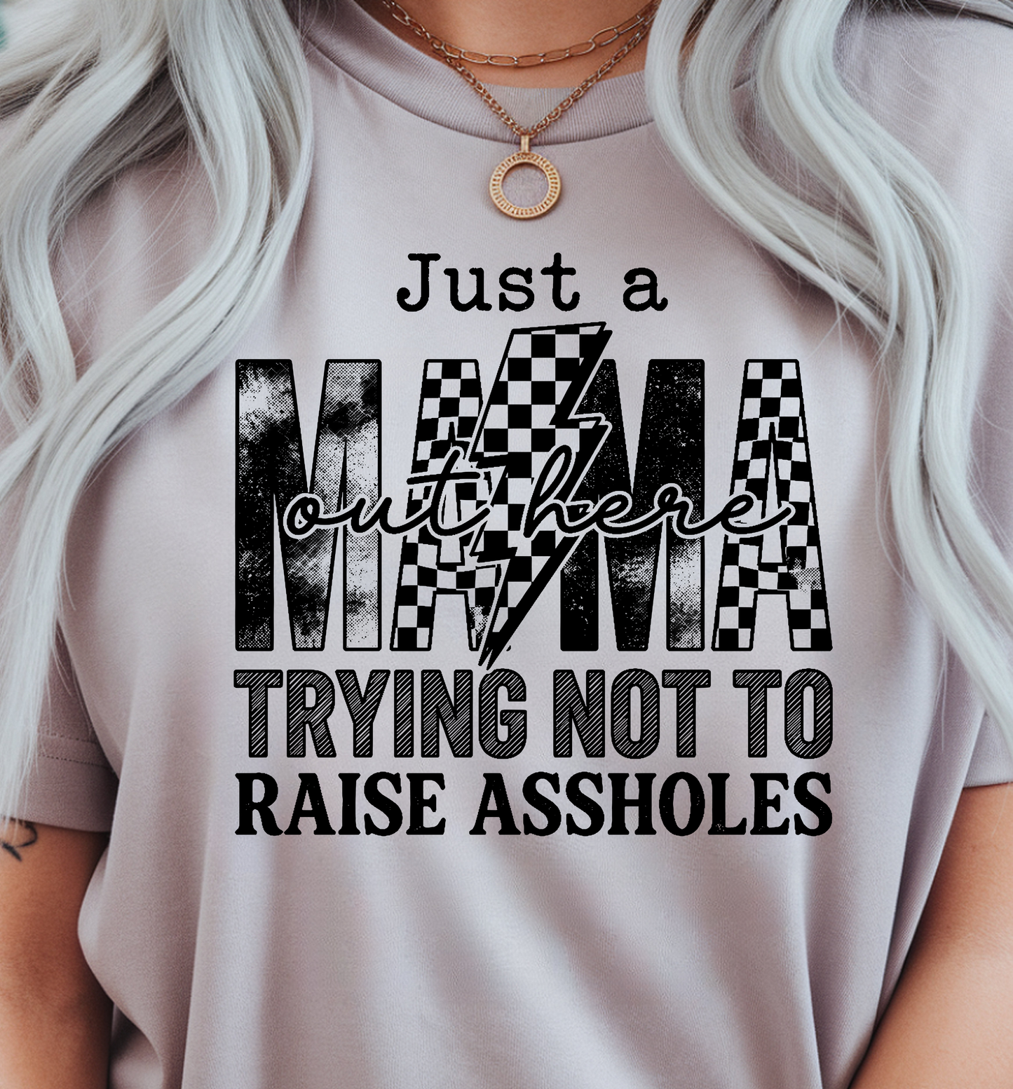 Mama Not Raising Assholes - Full Color - DTF Transfer - 2-5 Business Days