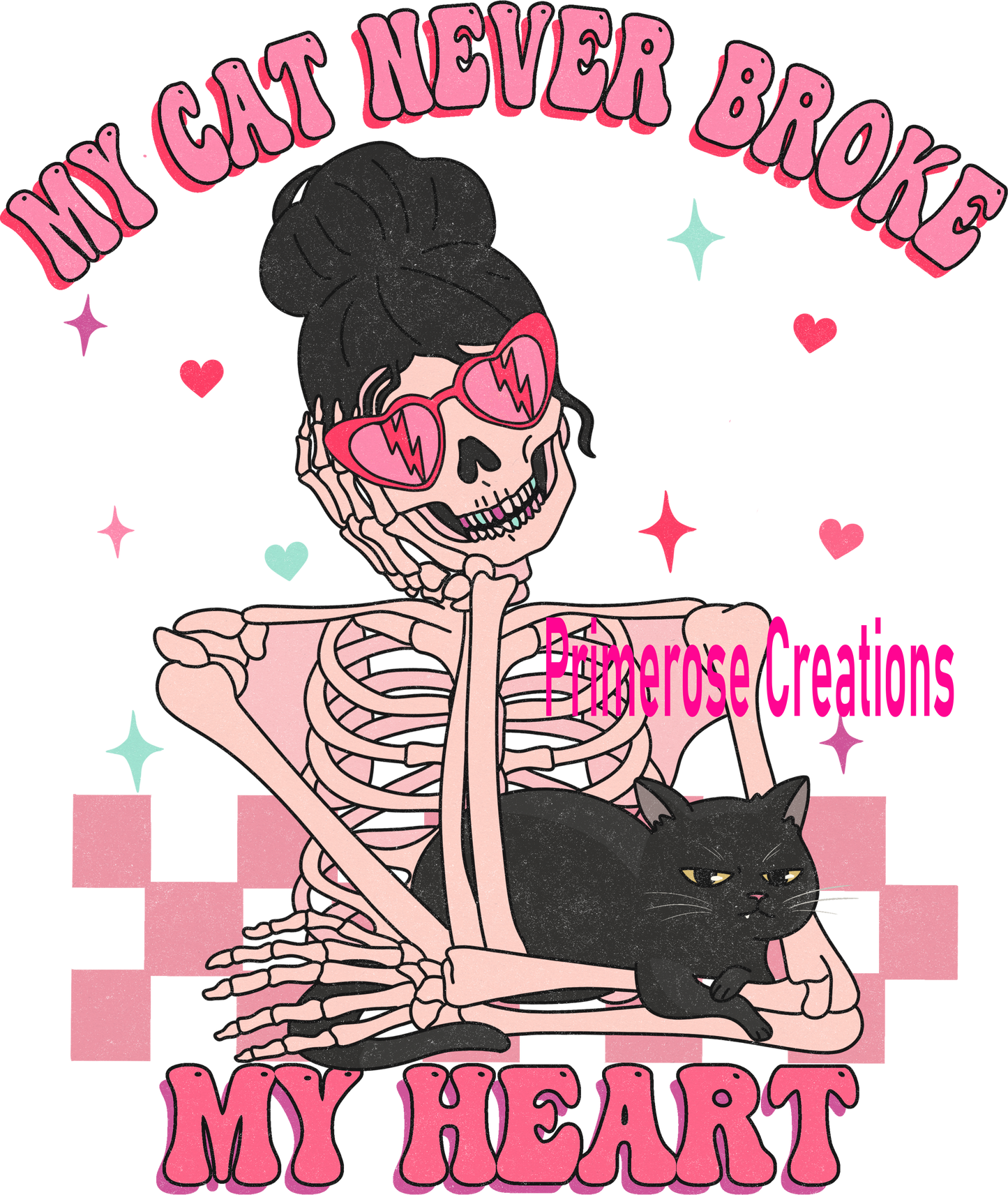 My Cat Never Broke My Heart DTF