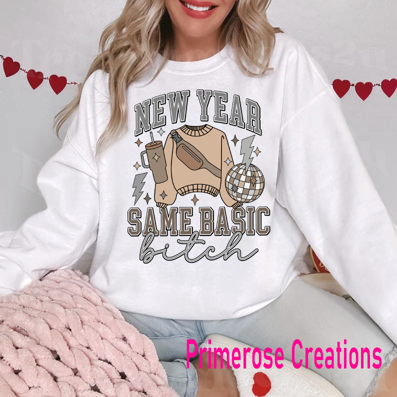 New Year Same Basic B DTF