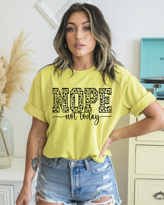 Nope Not Today Leopard - Full Color -DTF Transfer-2-5 Business Days