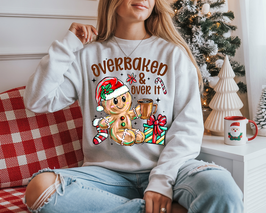 Overbaked and Over It - Full Color DTF Transfer - Friday New Releases