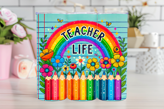 Pencil Teacher Life -20oz Sublimation