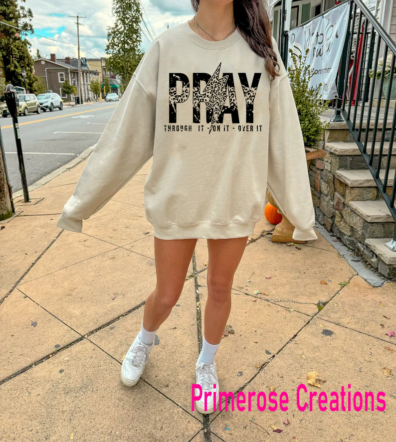 Pray Through It DTF