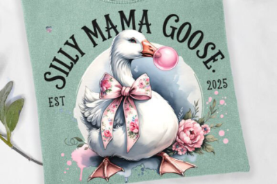 Silly Mama Goose - DTF TRANSFER