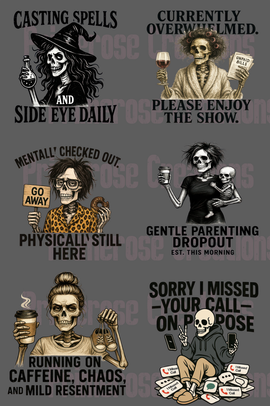 Skeleton Sarcastic -Pre Made Gang Sheet 24X36