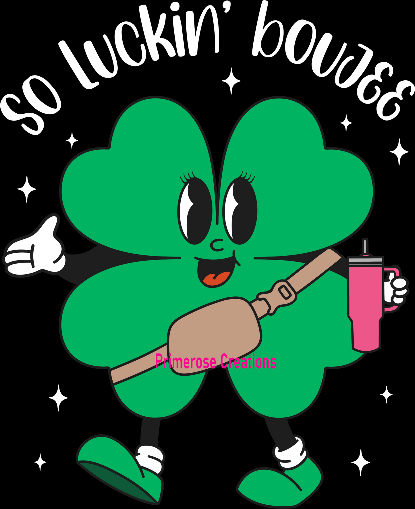 So Luckin Boujee DTF