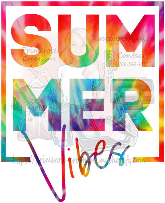 Summer Vibes Tye Dye