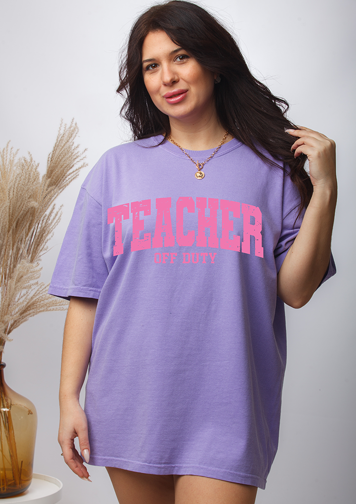 Teacher Off Duty - DTF TRANSFER