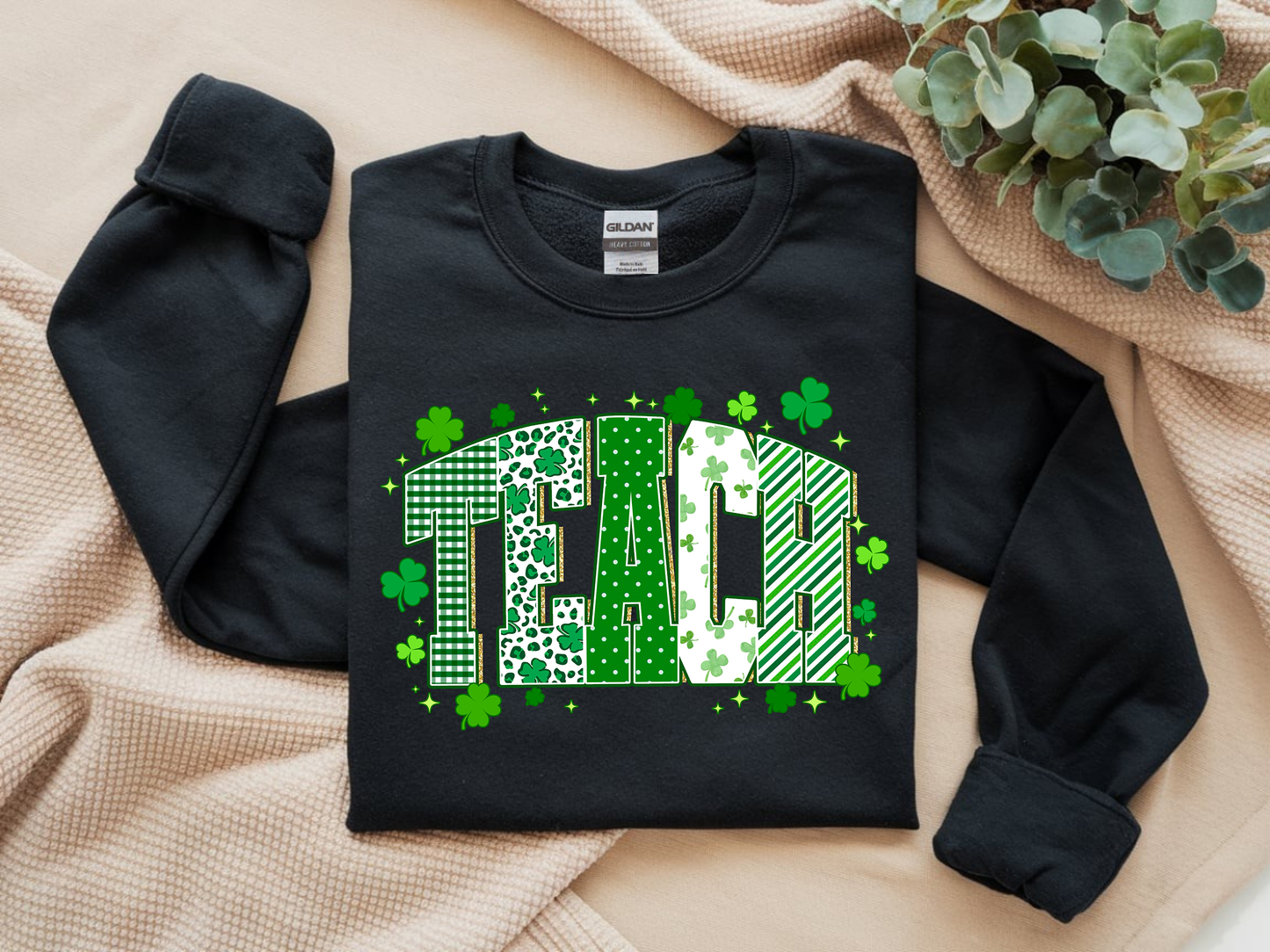 Teach St Patricks -Full Color-DTF Transfer-2-5 Business Days