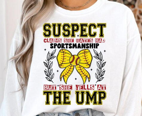 The Ump Softball - DTF TRANSFER