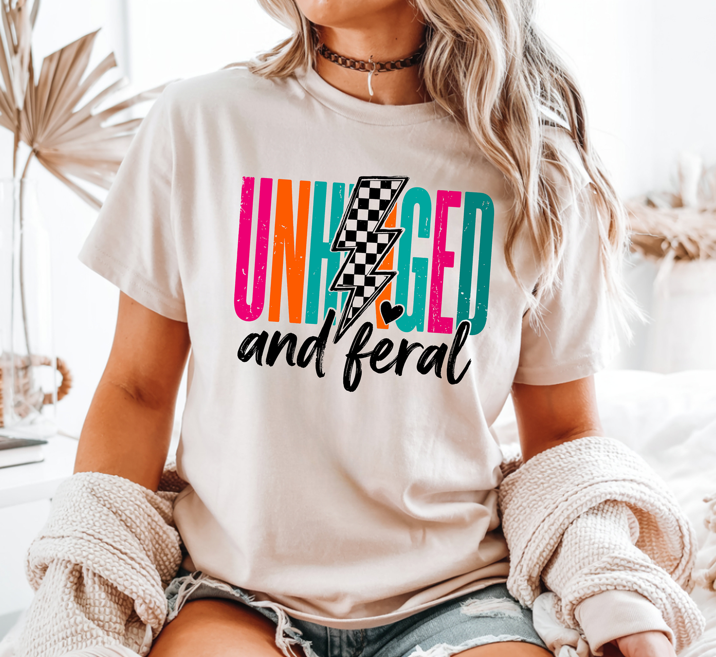 Unhinged & Feral - Full Color - DTF Transfer - 2-5 Business Days