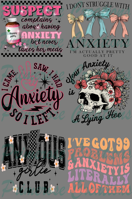 Anxiety it's watching me -Pre Made Gang Sheet 24X36