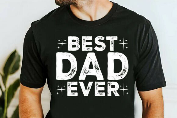 Best dad ever - DTF TRANSFER