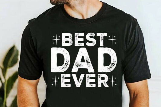 Best dad ever - DTF TRANSFER