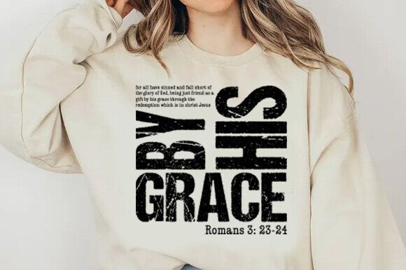 By His Grace - DTF TRANSFER