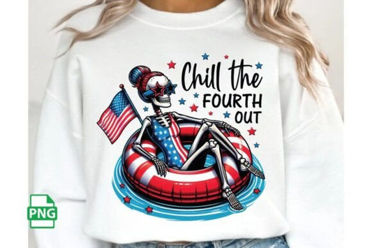 Chill the 4th of out - DTF TRANSFER