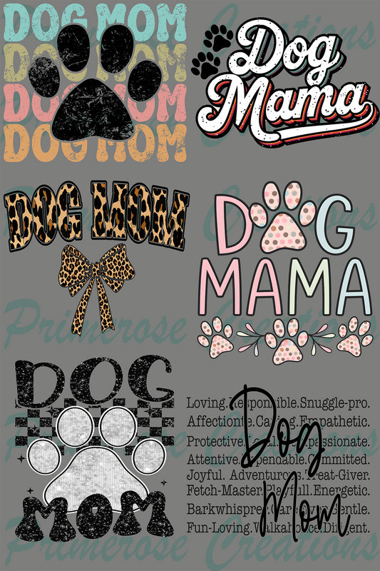 Dog Mom -Pre Made Gang Sheet 24X36