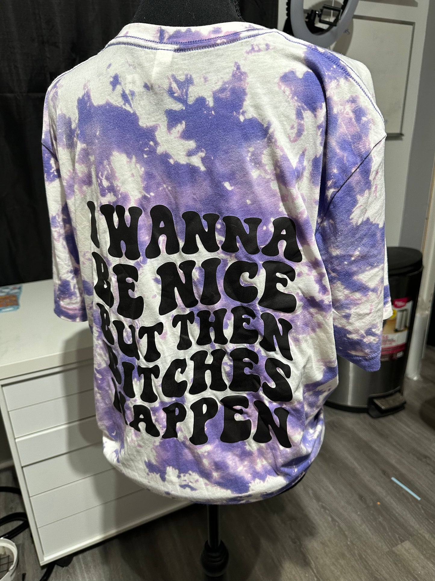 I Wanna Be Nice Dye Tee