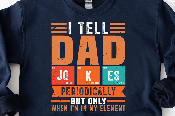 I tell dad JOKES periodically - DTF TRANSFER