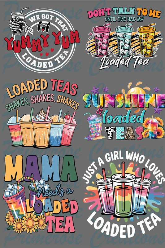 Loaded Teas Pre Made Gang Sheet 24X36 (Copy) (Copy)