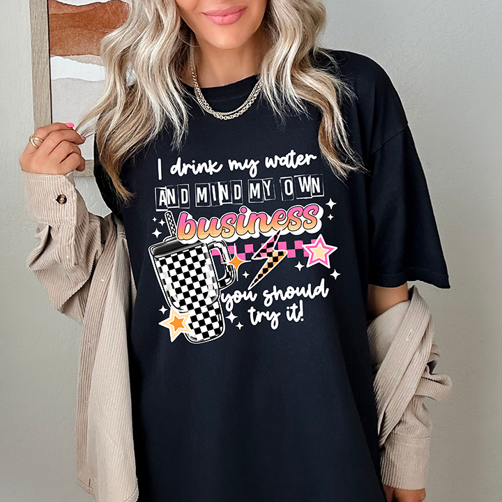 Mind my business-White - DTF TRANSFER