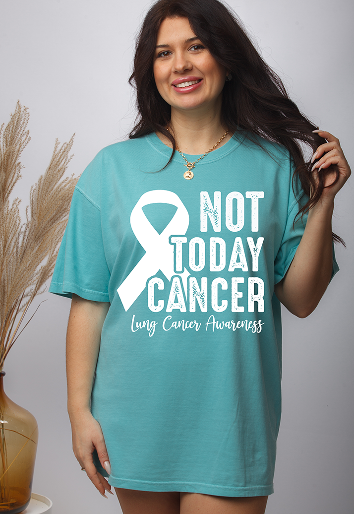 Not today (lung cancer) - Full Color DTF Transfer -
