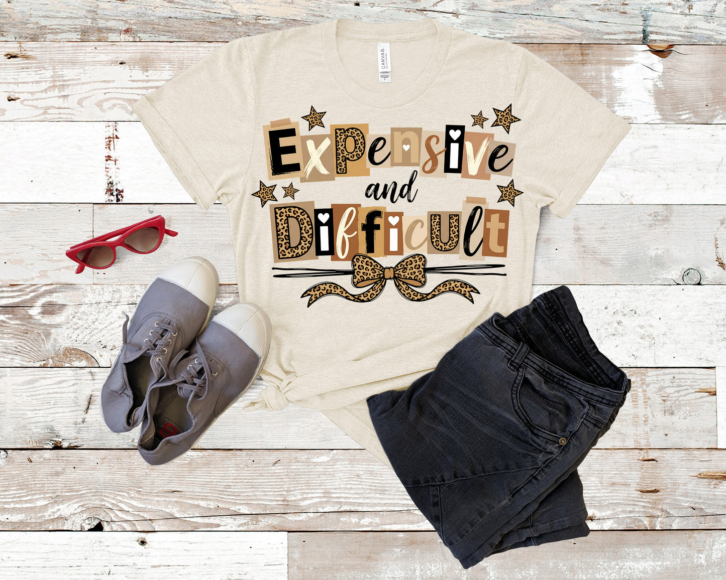 Expensive&Difficult- Full Color - DTF Transfer - WHOLESALE