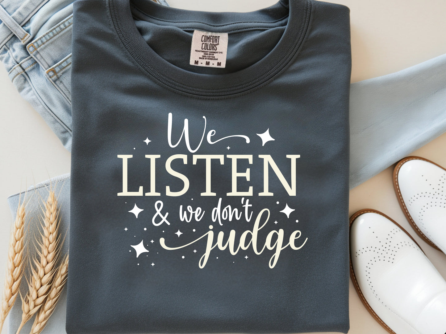 We Listen - Full Color - DTF Transfer - 2-5 Business Days