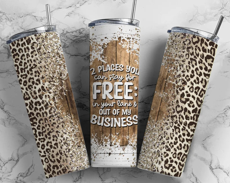 2 Places You Can Stay Tumbler Wrap
