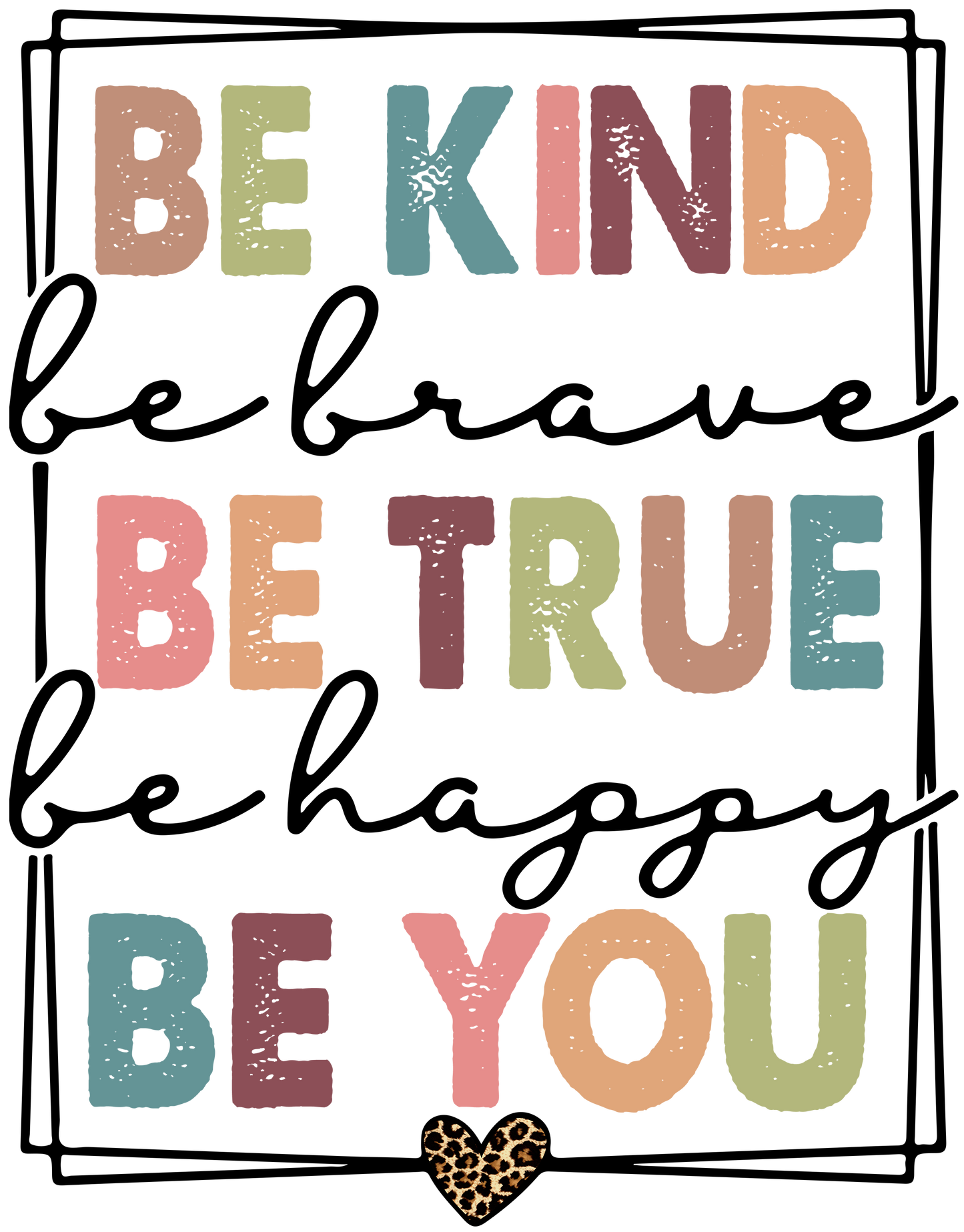 Be You DTF